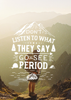 Inspirational Quote - Four Outdoor Adventure Quotes