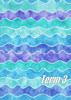 Blue Waves - Term 3